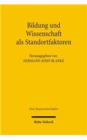 Bildung und Wissenschaft als Standortfaktoren