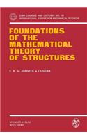 Foundations of the Mathematical Theory of Structures