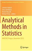 Analytical Methods in Statistics: AMISTAT, Prague, November 2015(193 Springer Proceedings in Mathematics & Statistics)