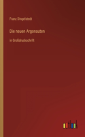 neuen Argonauten: in Großdruckschrift