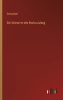 Schnurren des Rochus Mang
