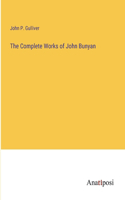 The Complete Works of John Bunyan
