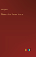 Pioneers of the Western Reserve