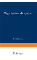 Organisation als System