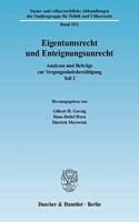 Eigentumsrecht Und Enteignungsunrecht