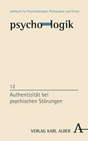 Authentizitat Bei Psychischen Storungen