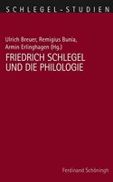 Friedrich Schlegel Und Die Philologie