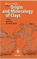 Origin and Mineralogy of Clays