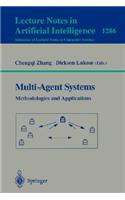 Multi-Agent Systems Methodologies and Applications: Second Australian Workshop on Distributed Artificial Intelligence, Cairns, Qld, Australia, August 27, 1996, Selected Papers