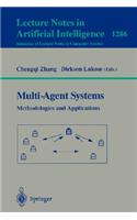 Multi-Agent Systems Methodologies and Applications