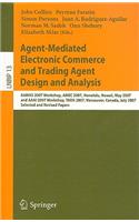 Agent-Mediated Electronic Commerce and Trading Agent Design and Analysis
