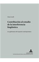 Contribución Al Estudio de la Interferencia Lingueística