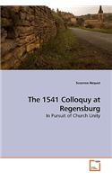 1541 Colloquy at Regensburg