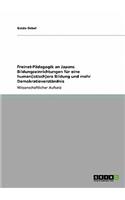 Freinet-Pädagogik an Japans Bildungseinrichtungen für eine human(istisch)ere Bildung und mehr Demokratieverständnis