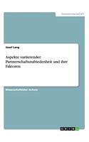 Aspekte variierender Partnerschaftszufriedenheit und ihre Faktoren
