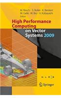 High Performance Computing on Vector Systems 2009