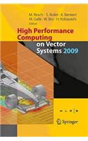 High Performance Computing on Vector Systems 2009