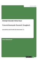 Unterrichtsstunde Deutsch: Denglisch: Sprachkritik, Sprachverfall (für Klassenstufe 11)