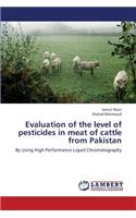 Evaluation of the level of pesticides in meat of cattle from Pakistan