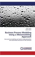 Business Process Modeling Using a Metamodeling Approach