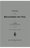 Versuche über die Widerstandsfähigkeit ebener Platten