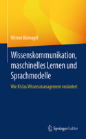 Wissenskommunikation, Maschinelles Lernen Und Sprachmodelle