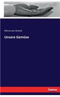 Unsere Gemüse