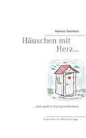 Häuschen mit Herz ...