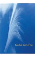 Facetten des Lebens