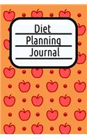 Diet Planning Journal: Un-dated Journal Notebook - Weigh Loss Goal Planner - 120 Pages 6 x 9 Inches Dieting Diary To Write In Secret Plan Of Action