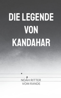 Die Legende von Kandahar