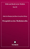 Perspektiven Des Medizinrechts