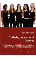Globals, Locals, and Creoles