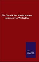 Chronik des Minderbruders Johannes von Winterthur