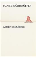 Gerettet aus Sibirien