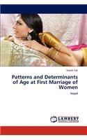 Patterns and Determinants of Age at First Marriage of Women