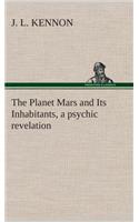 The Planet Mars and Its Inhabitants, a psychic revelation