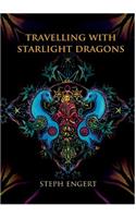 Travelling with the Starlight Dragons