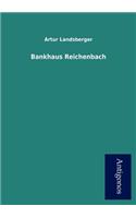 Bankhaus Reichenbach