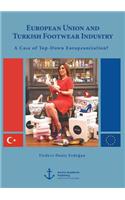 European Union and Turkish Footwear Industry