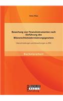 Bewertung von Finanzinstrumenten nach Einführung des Bilanzrechtsmodernisierungsgesetzes: Übeschneidungen und Abweichungen zu IFRS