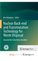 Nuclear Back-end and Transmutation Technology for Waste Disposal