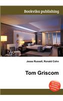 Tom Griscom: (English)