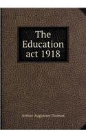 The Education act 1918: (English)