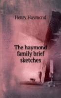haymond family brief sketches