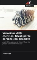 Violazione delle esenzioni fiscali per le persone con disabilità