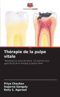 Thérapie de la pulpe vitale