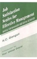 Job Satisfaction Scales for Effective Management : Manual for Managers and Social Scientists