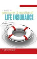 A Textbook on Principles and Practice of Life Insurance