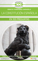 Constitución Española En 100 Preguntas